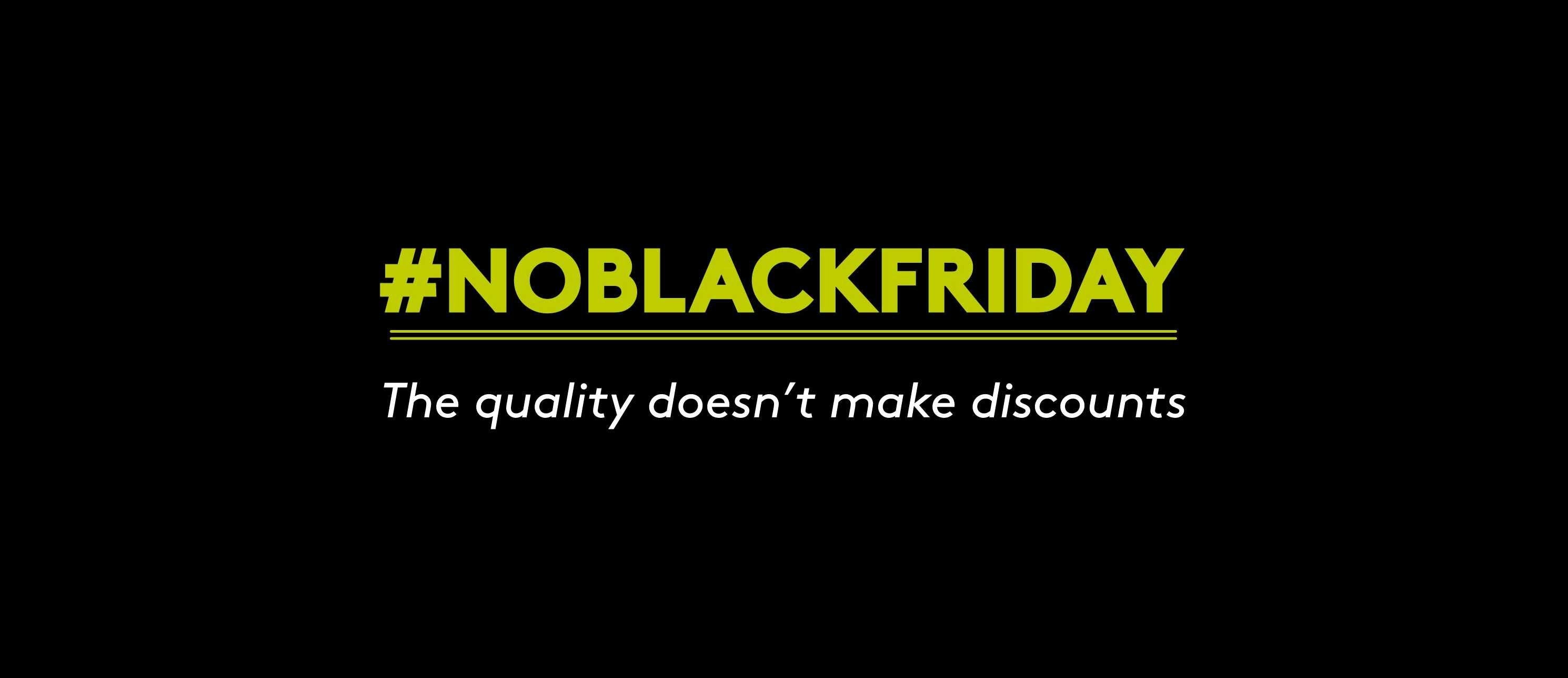 Why we are not running Black Friday sale?