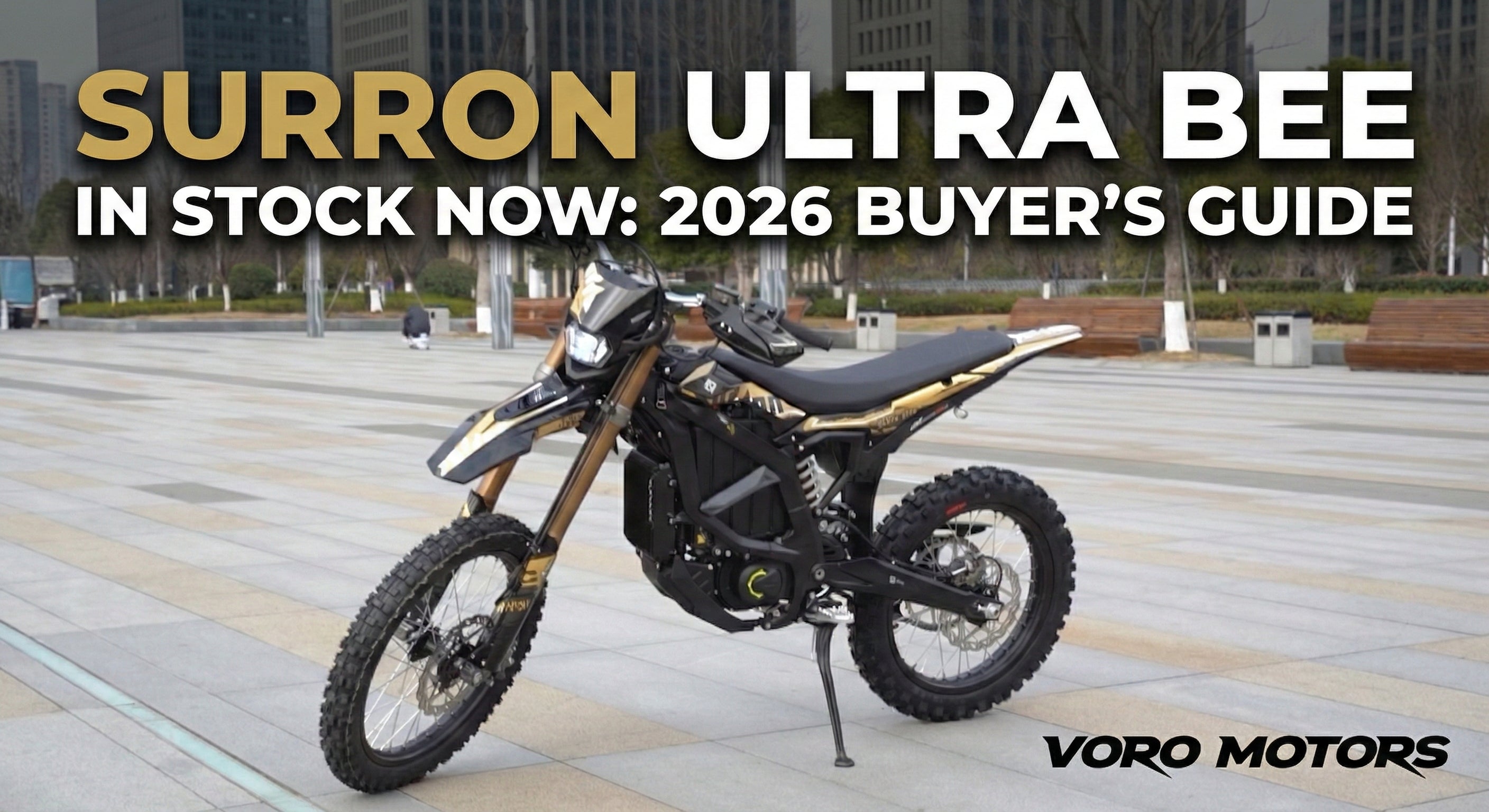 Where to Buy a Surron Ultra Bee (In Stock): The 2026 Availability Guide