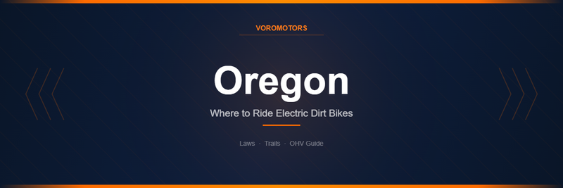 Where to Ride Electric Dirt Bikes in Oregon: Laws, Trails, and OHV Guide