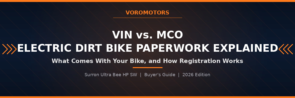 VIN vs MCO electric dirt bike paperwork guide header graphic, VoroMotors