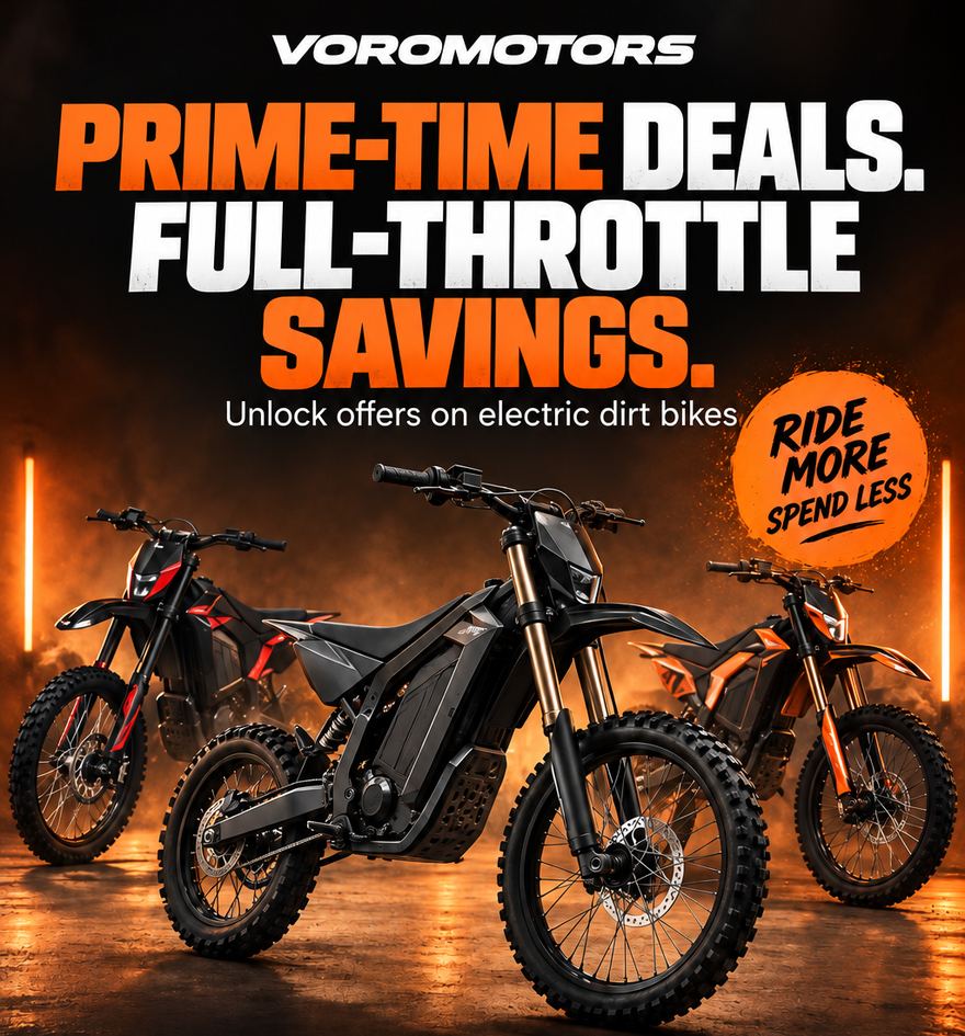 VoroMotors. Prime-time deals. Full-throttle savings. Unlock offers on electric dirt bikes. Ride more, spend less.